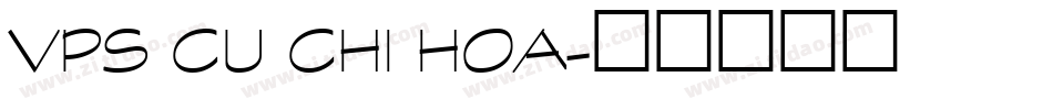 VPS Cu Chi Hoa字体转换